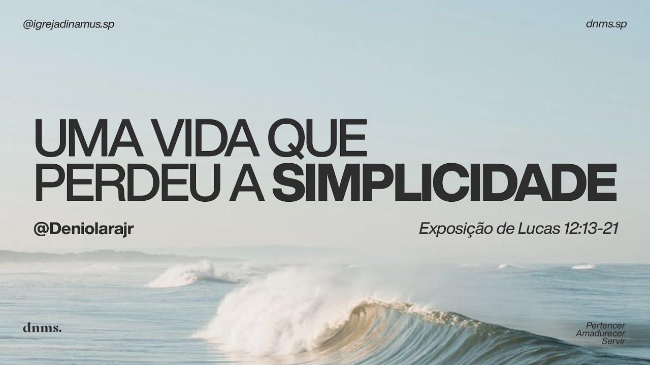 UMA VIDA QUE PERDEU A SIMPLICIDADE - Pr DENIO JR.