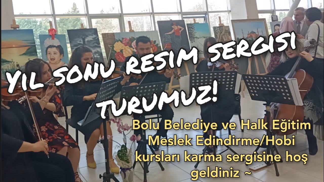 Resim Sergisi Turu #2023 #bolu #halkeğitim #sergi