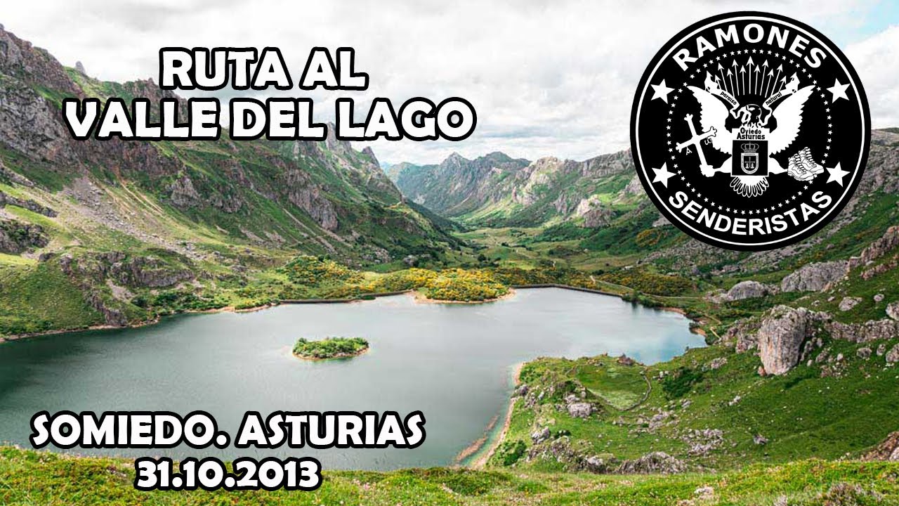 Ruta al Lago del Valle. ( Somiedo. Asturias). 31.10.2013