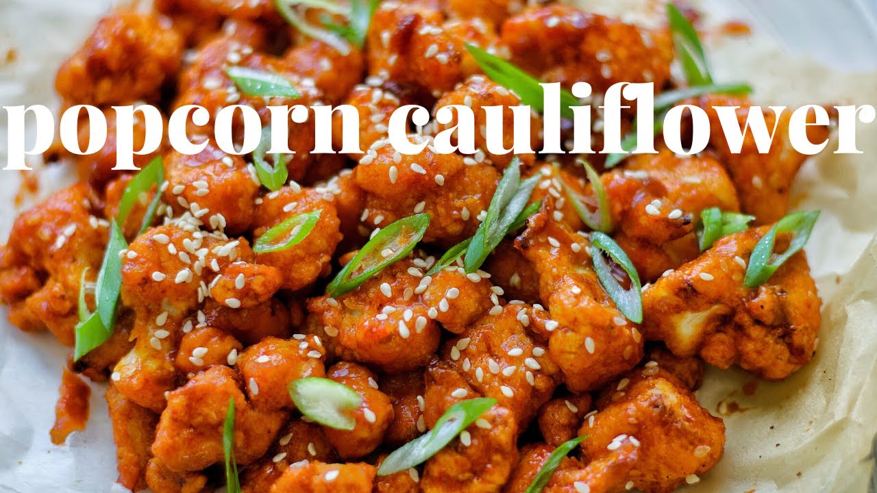 SWEET & SPICY KOREAN POPCORN CAULIFLOWER [VEGAN] | PLANTIFULLY BASED