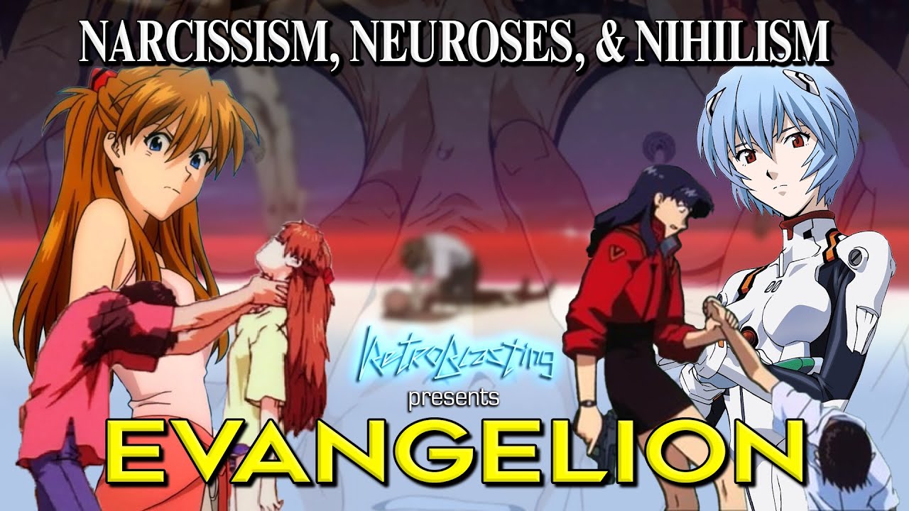 Neon Genesis Evangelion: Narcissism, Neuroses, & Nihilism
