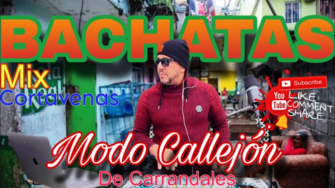 Mezcla De Bachatas de Carrandales, Bachata Mix, Bachata Playlist Classics, Dominican Bachata Mix, 