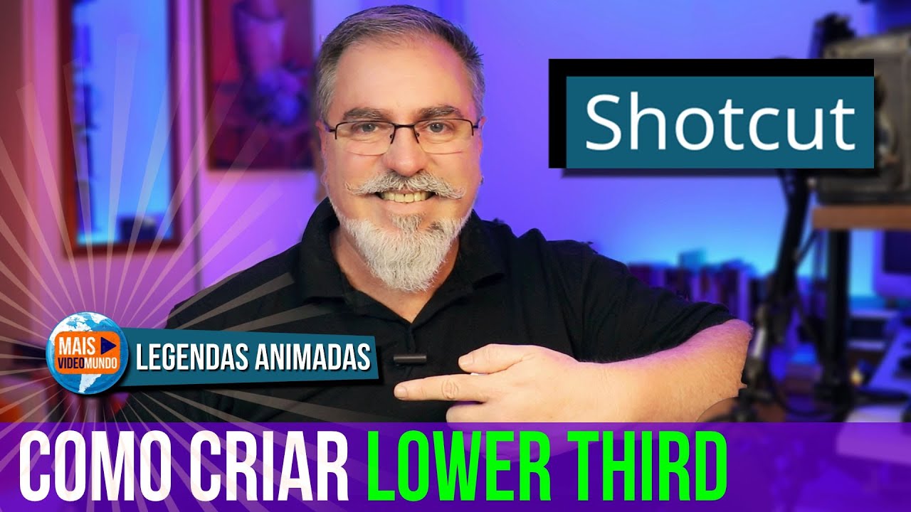 COMO criar LOWER THIRD no SHOTCUT | Maisvideomundo #97