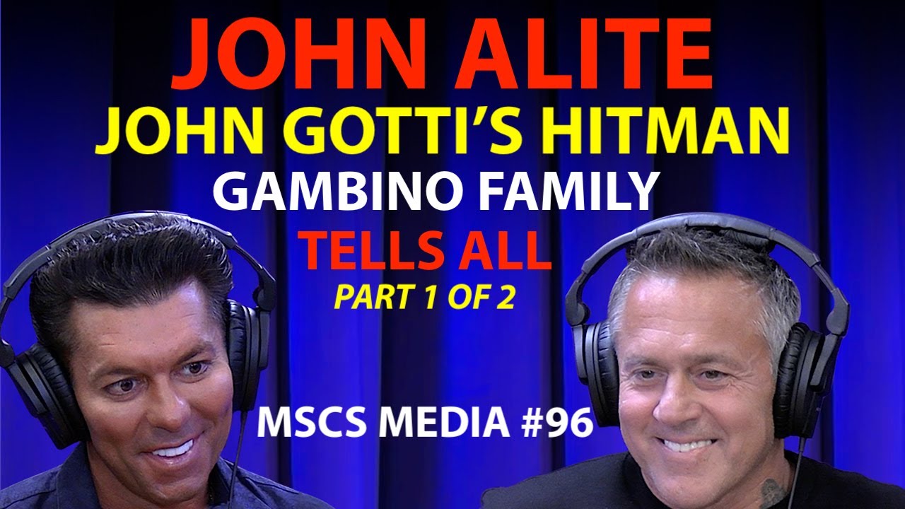 John Gotti’s Hitman | John Alite Of The Gambino Family Tells All With Message 1-2 | MSCS MEDIA #96