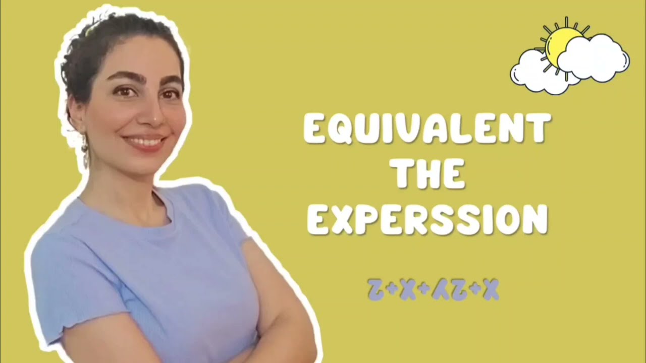 Equivalent expressions : problem solving guide
