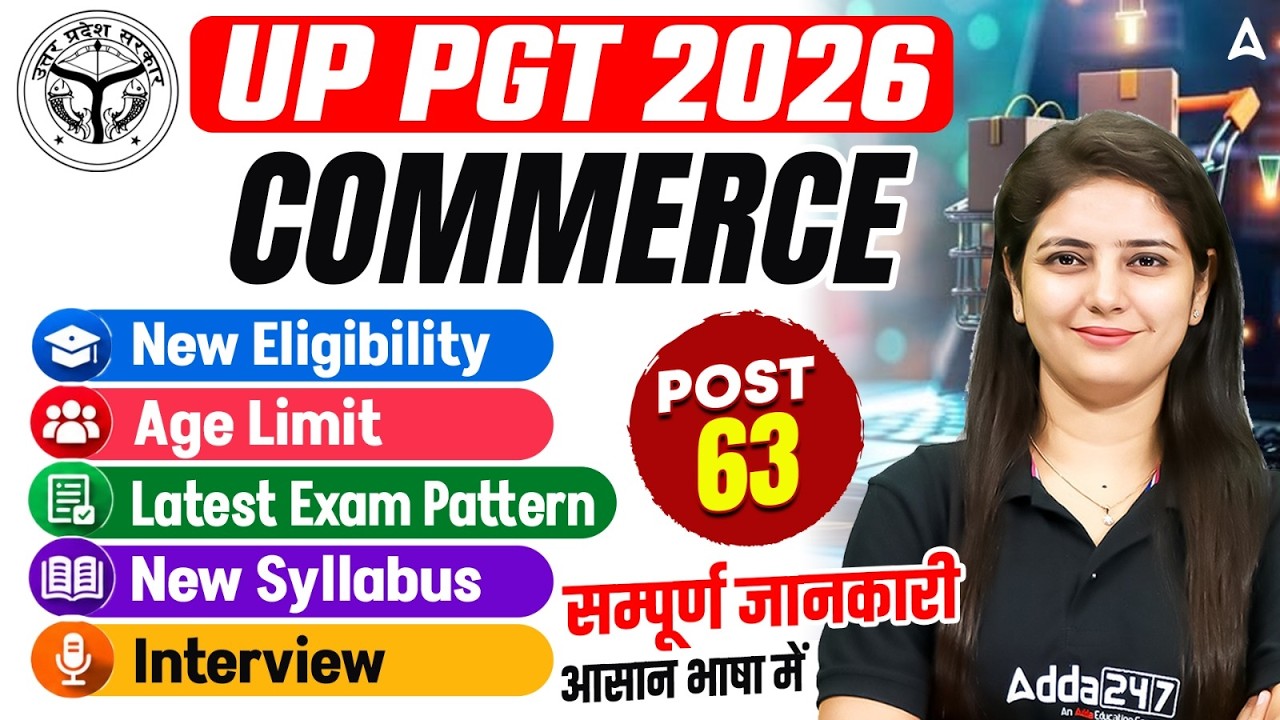 UP PGT New Vacancy 2026 | UP PGT Commerce New Syllabus, Eligibility, Exam Pattern & Interview