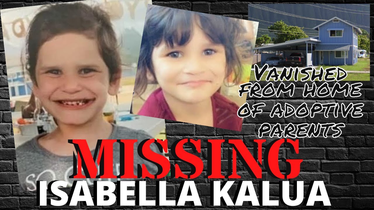 MISSING: Isabella Kalua aka Ariel Sellers | 6 year old vanished from adoptive parents' home | Hawaii