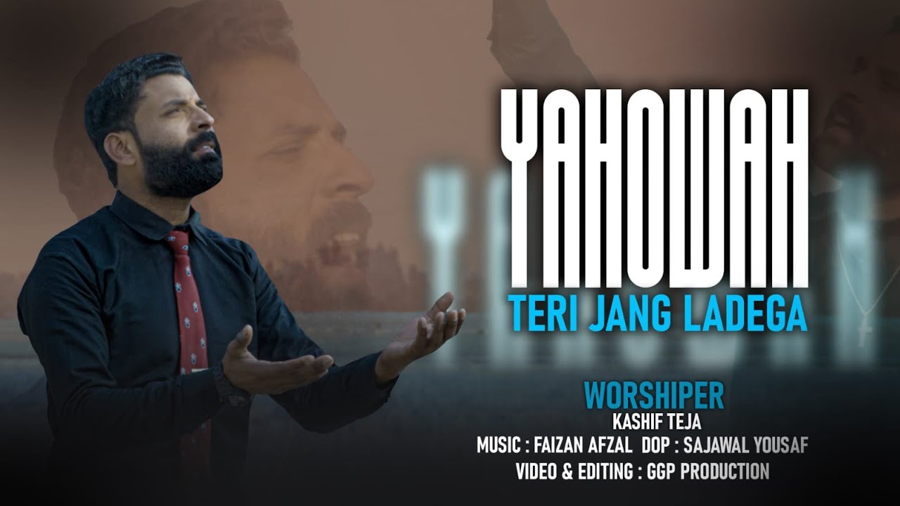 Yahowah Teri Jang Ladega - New Geet 2026Experience this powerful new worship song by Kashif Teja. 
