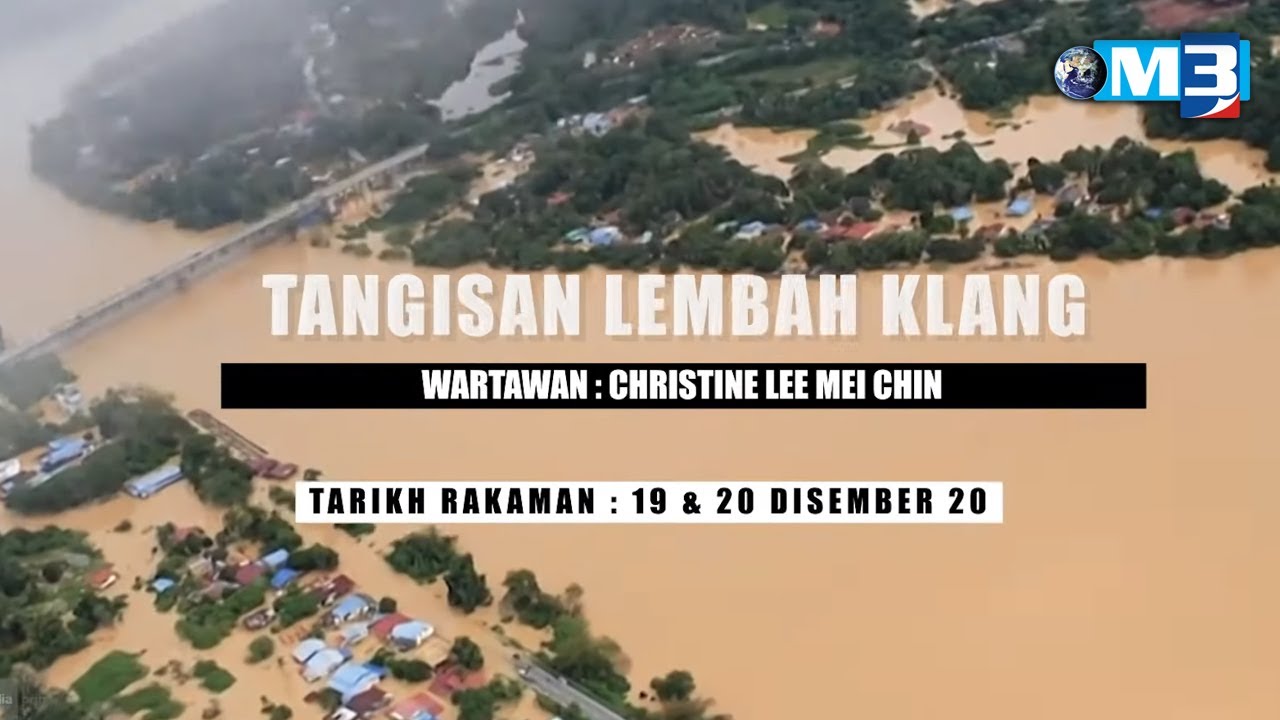 [FULL] Majalah 3 (2021) | 27 Dec - Tangisan Lembah Klang