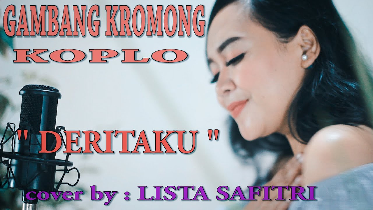 GAMBANG KROMONG DANGDUT _   DERITAKU _  cover by : LISTA SAFIRTRI feat BASS JADUL