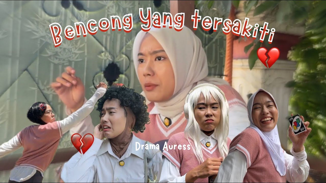 Bencong yang tersakiti 🥹🥀 || Drama Auress🦋