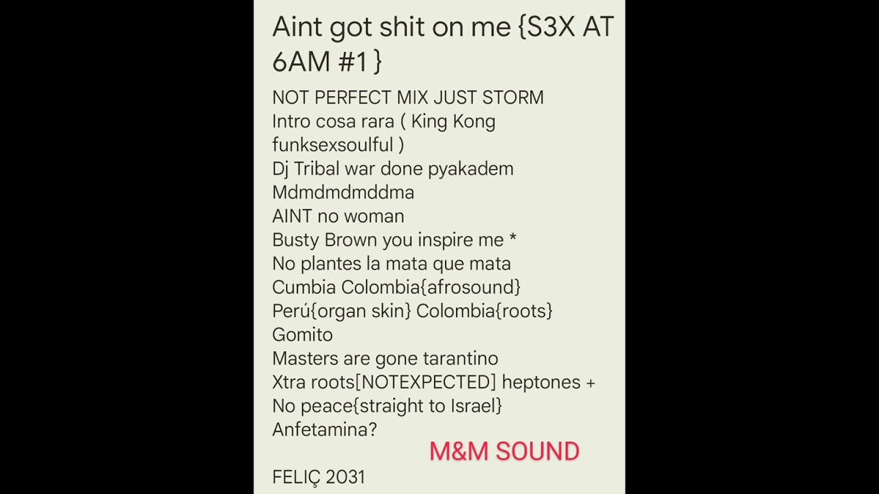 AIN'T GOT SHIT ON ME ( S3X AT 6AM #1 ) [ VINYL MIX ] * M&M SOUND