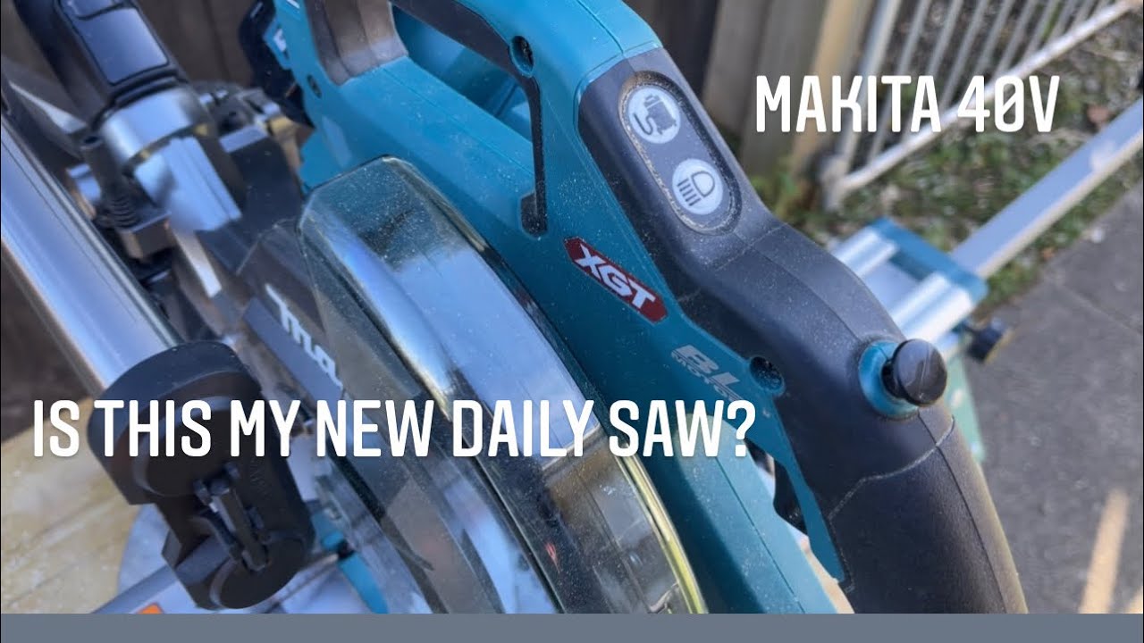 Makita 216mm 40v Review - Is it the Right Saw For You?