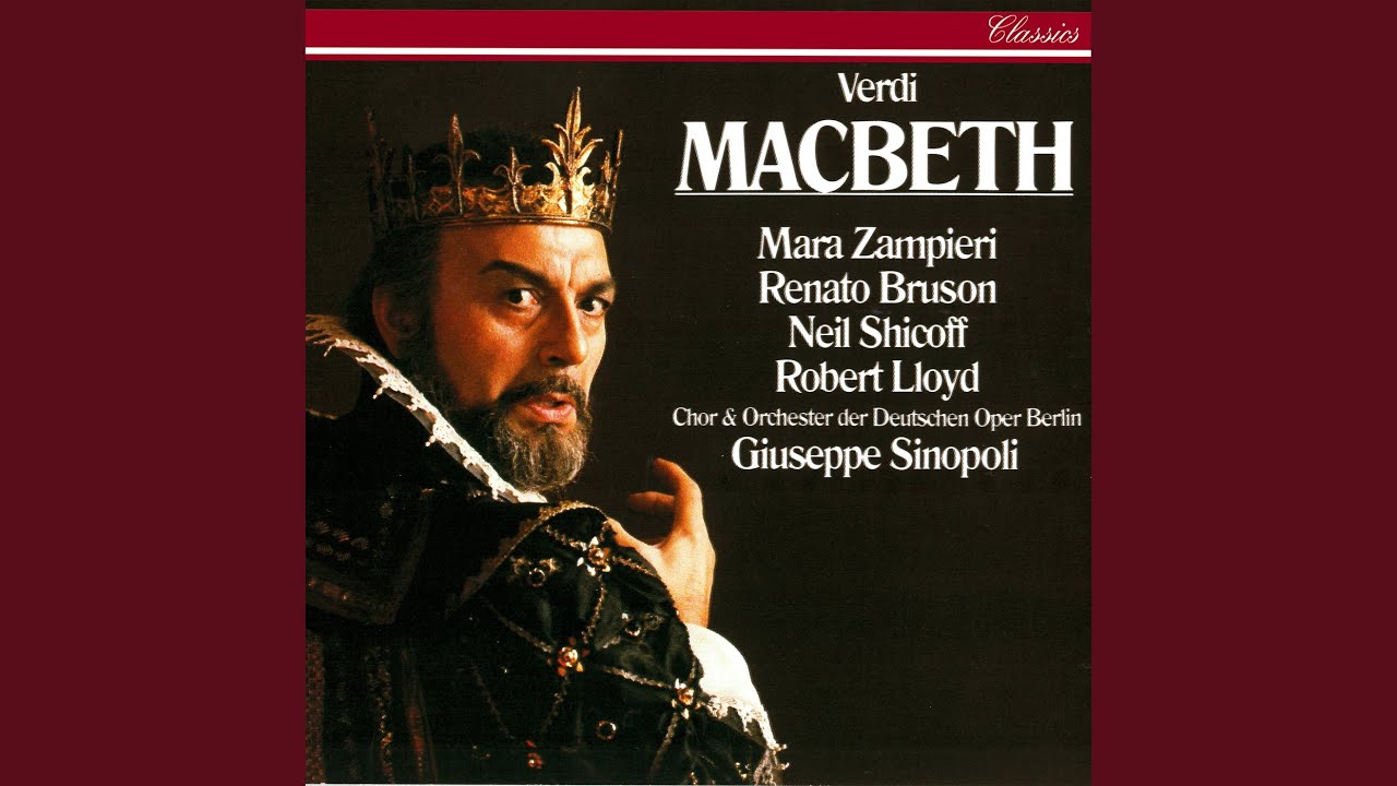 Verdi: Macbeth / Act 4: Scena ed Aria: 