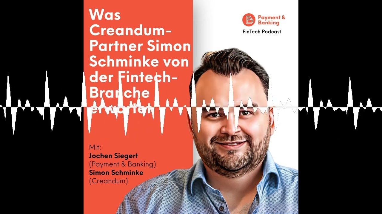 #482: Was Creandum-Partner Simon Schmincke von der Fintech-Branche erwartet