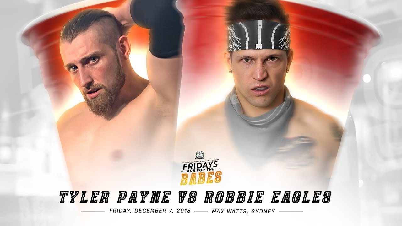 FULL MATCH - PWA Fridays are for the BABES - Robbie Eagles Vs Tyler Payne