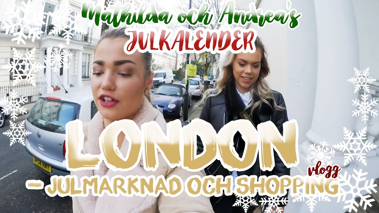 LONDON - Mathilda och Andrea's julkalender