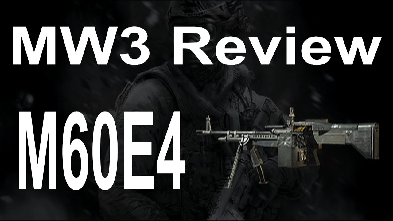 M60E4 - LMGs - Modern Warfare 3 Review - #29