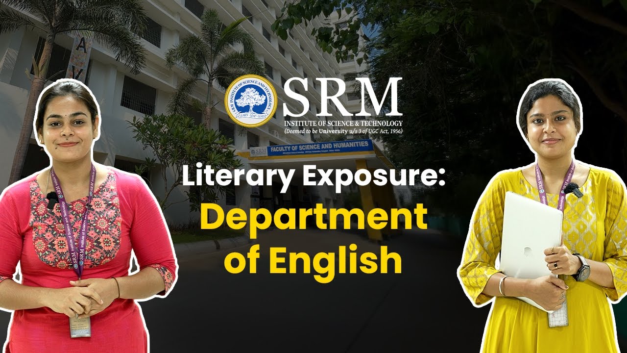 Department of English: An Overview | SRMIST | SRMFSH
