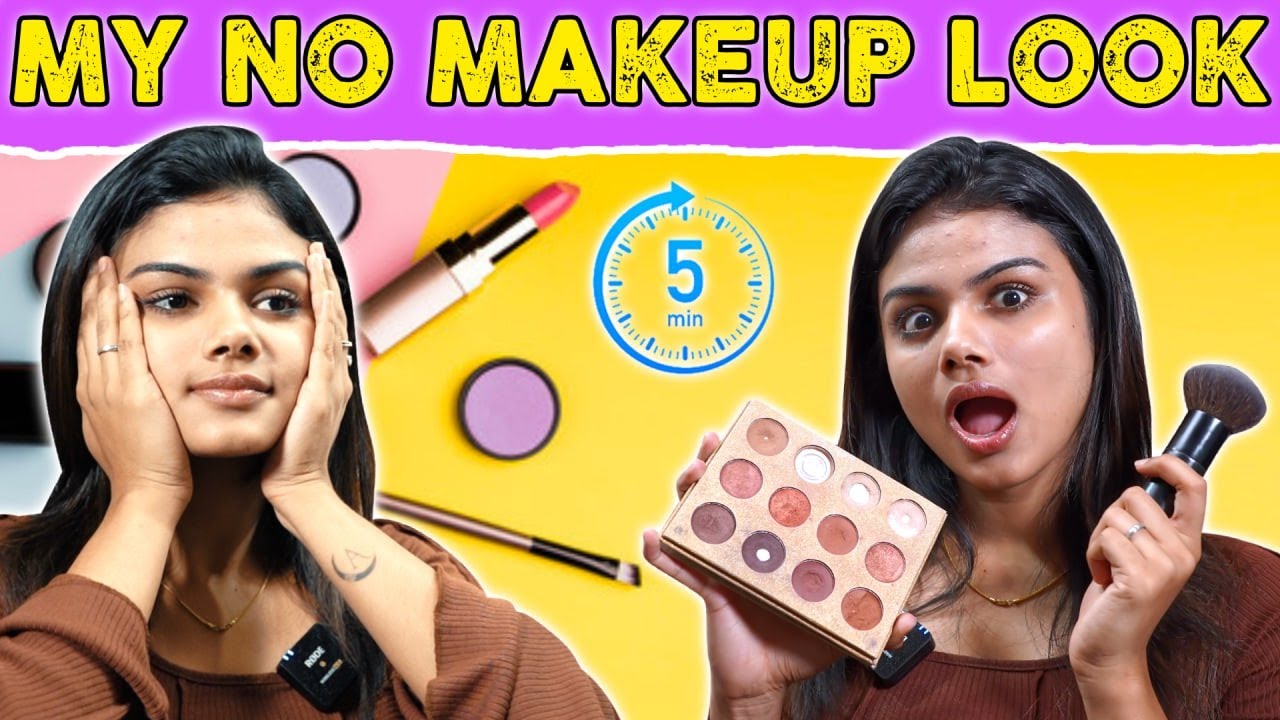 5 Minutes No Makeup Look 💄 | Step by Step Process & Simple Hacks | Akshitha Ashok