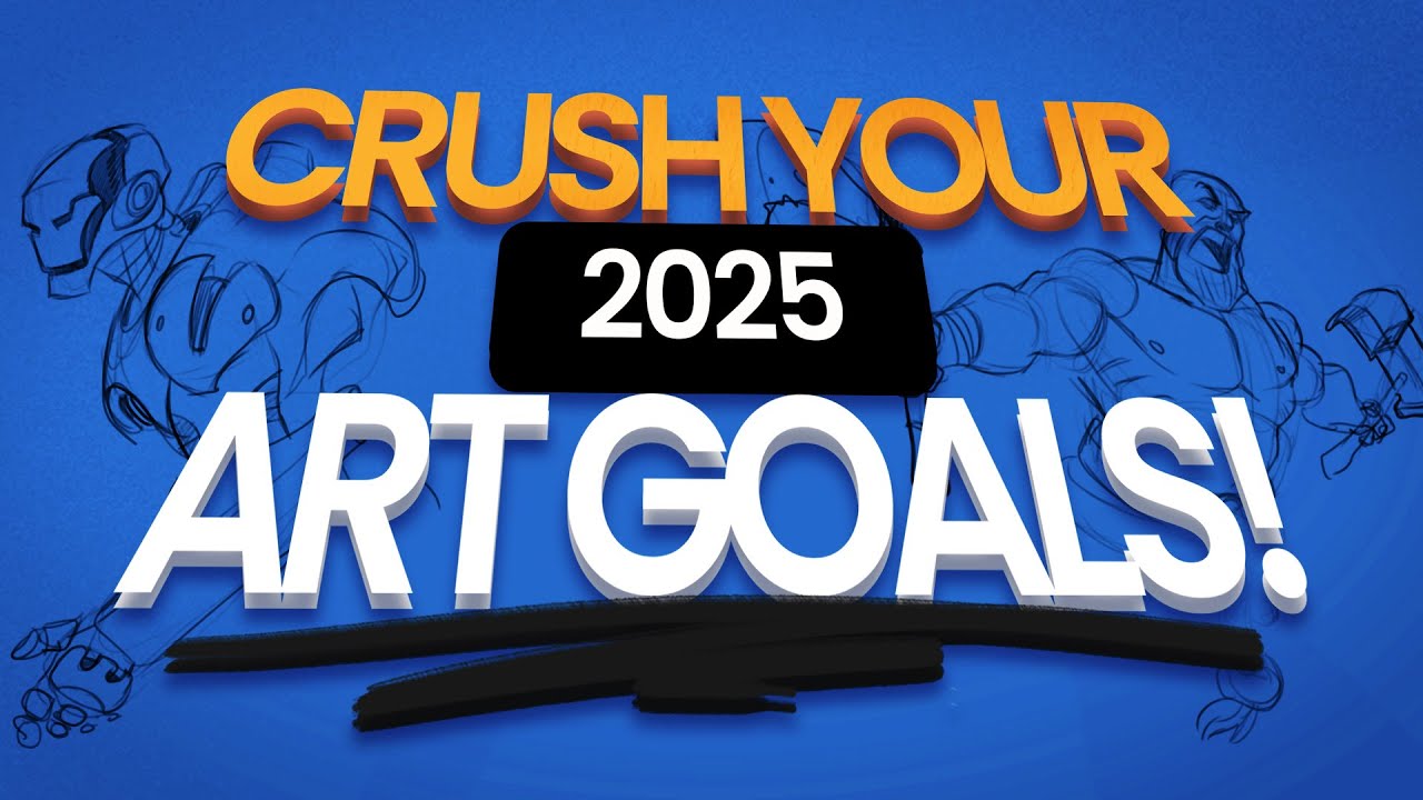 2025 Art Goals? Here’s How to Win!