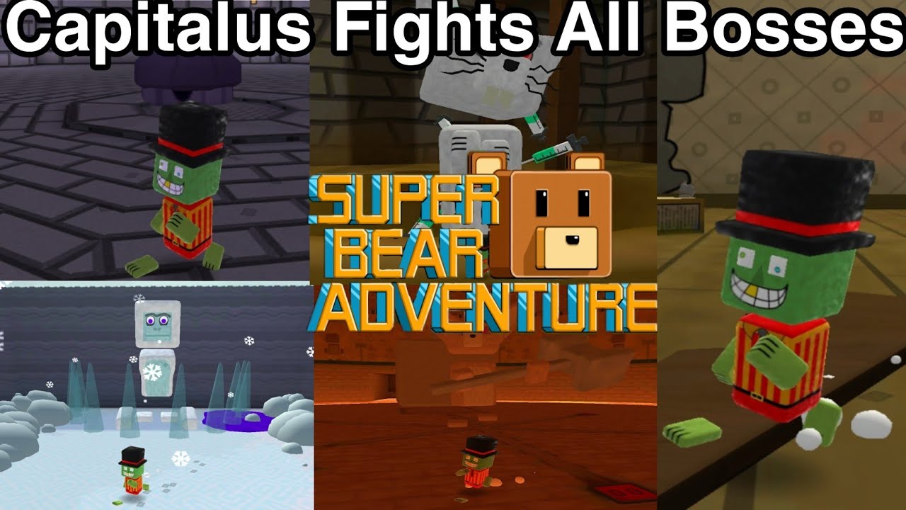 Super Bear Adventure Capitalus Fights All Bosses