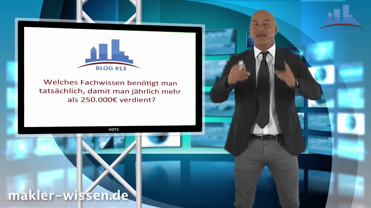 VideoBlog #13  Welches Fachwissen benötigt man tatsächlich als Immobilienmakler?