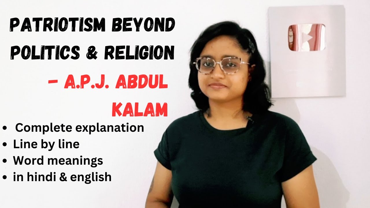 Patriotism Beyond Politics and Religion - Ignited Mind by Abdul Kalam|explanation in hindi & english