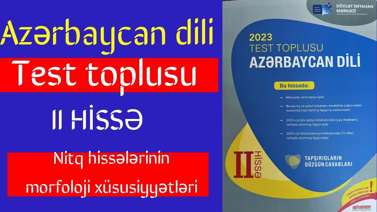 Nitq hissələrinin morfoloji xüsusiyyətləri (1-75) Azərbaycan dili test toplusu