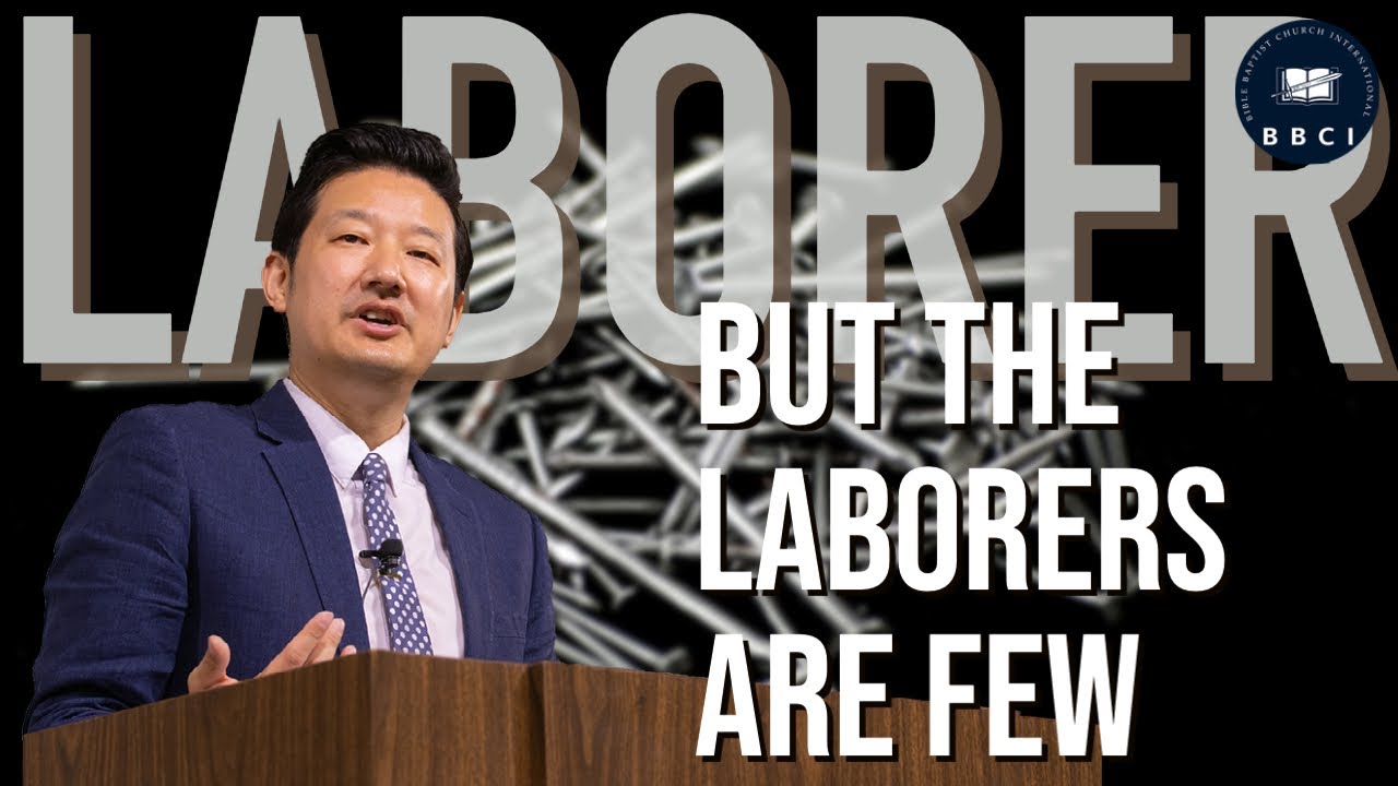 But the Laborers are Few | Pastor Jae Joo