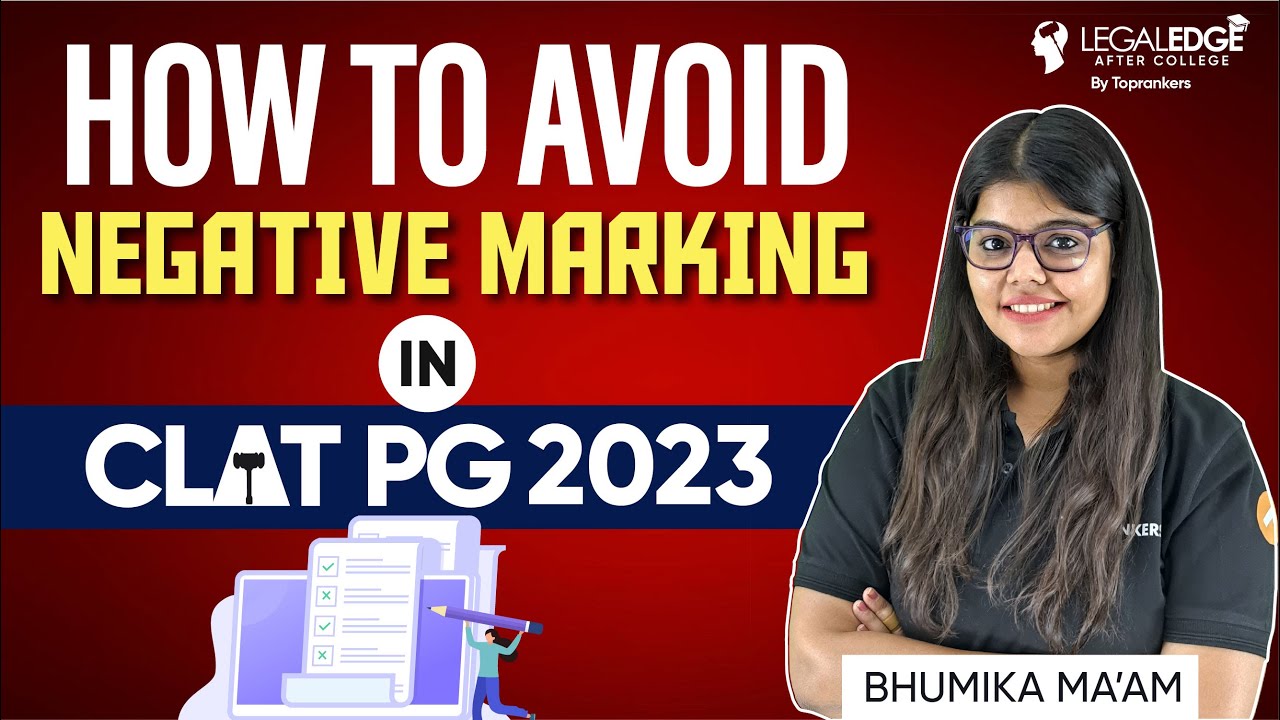 How to Avoid Negative Marking in CLAT PG 2023 | CLAT PG Exam Strategy | CLAT PG 2023 Preparation