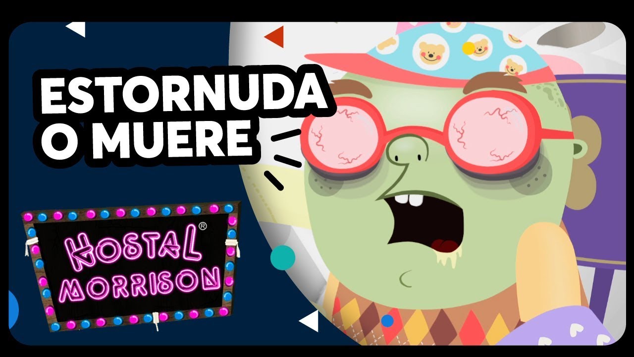 Hostal Morrison II: Estornuda o muere - Pakapaka