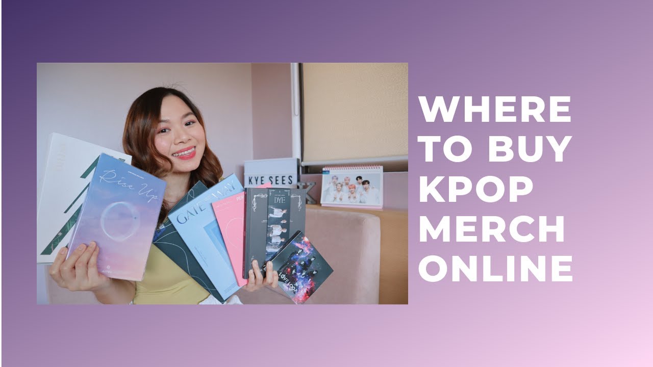 Where to buy KPOP merchandise online? | Kye Sees