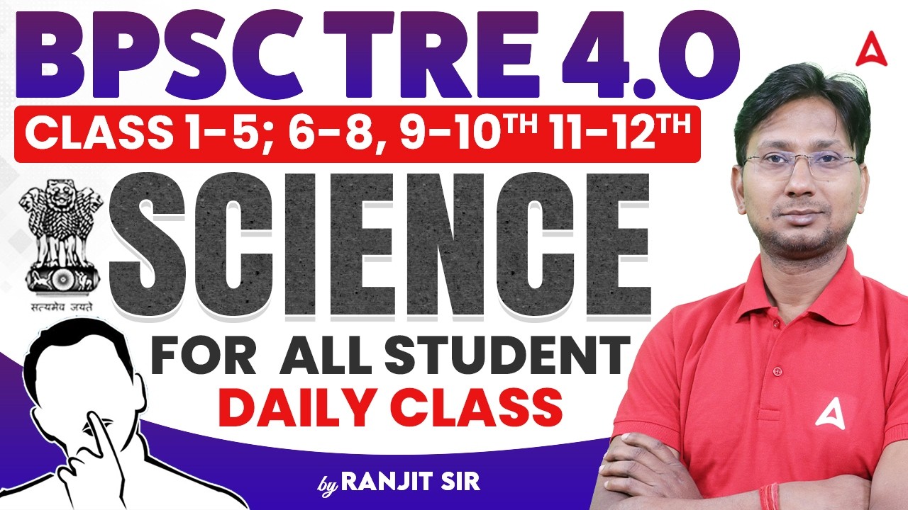 BPSC TRE 4.0 Science Classes for Class 1-12 Complete Preparation 2026