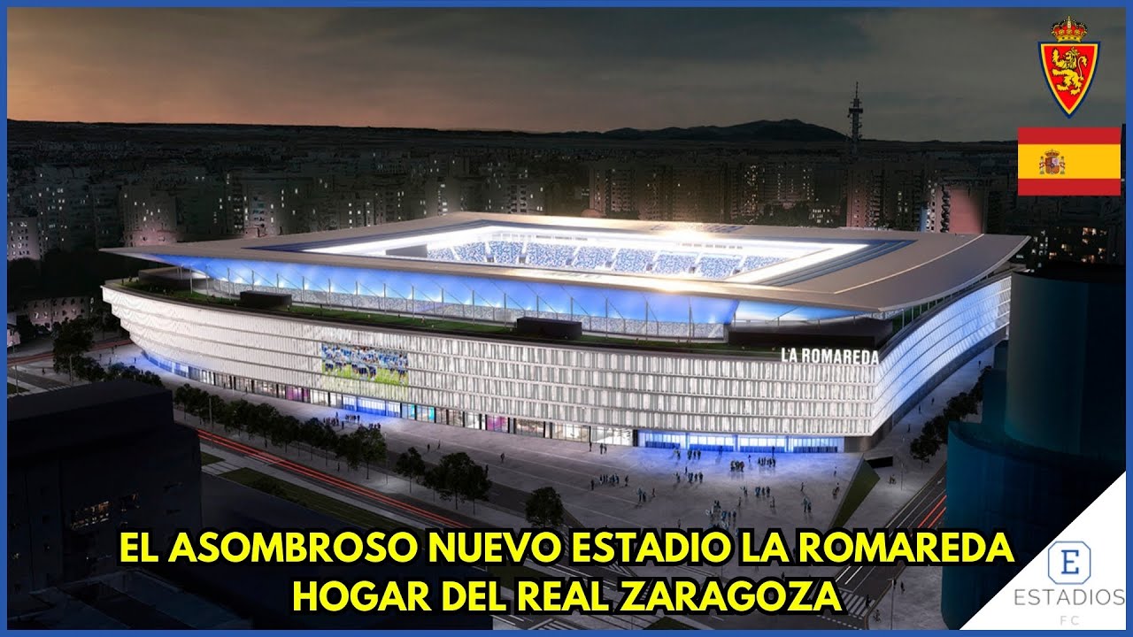 El Nuevo Estadio de La Romareda | El Futuro Estadio del Real Zaragoza sede del Mundial de 2030