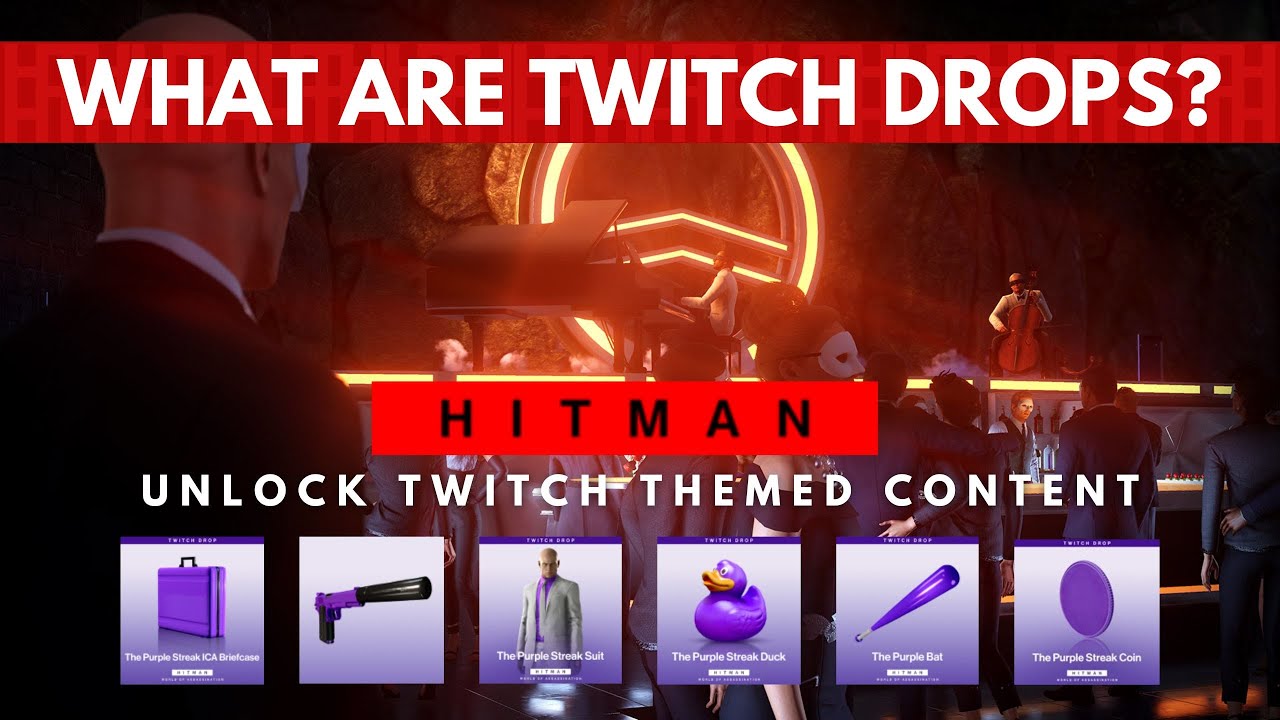 HITMAN WoA | What Are Twitch Drops In 30 Seconds? | Unlock Exclusive Twitch Themed Content!