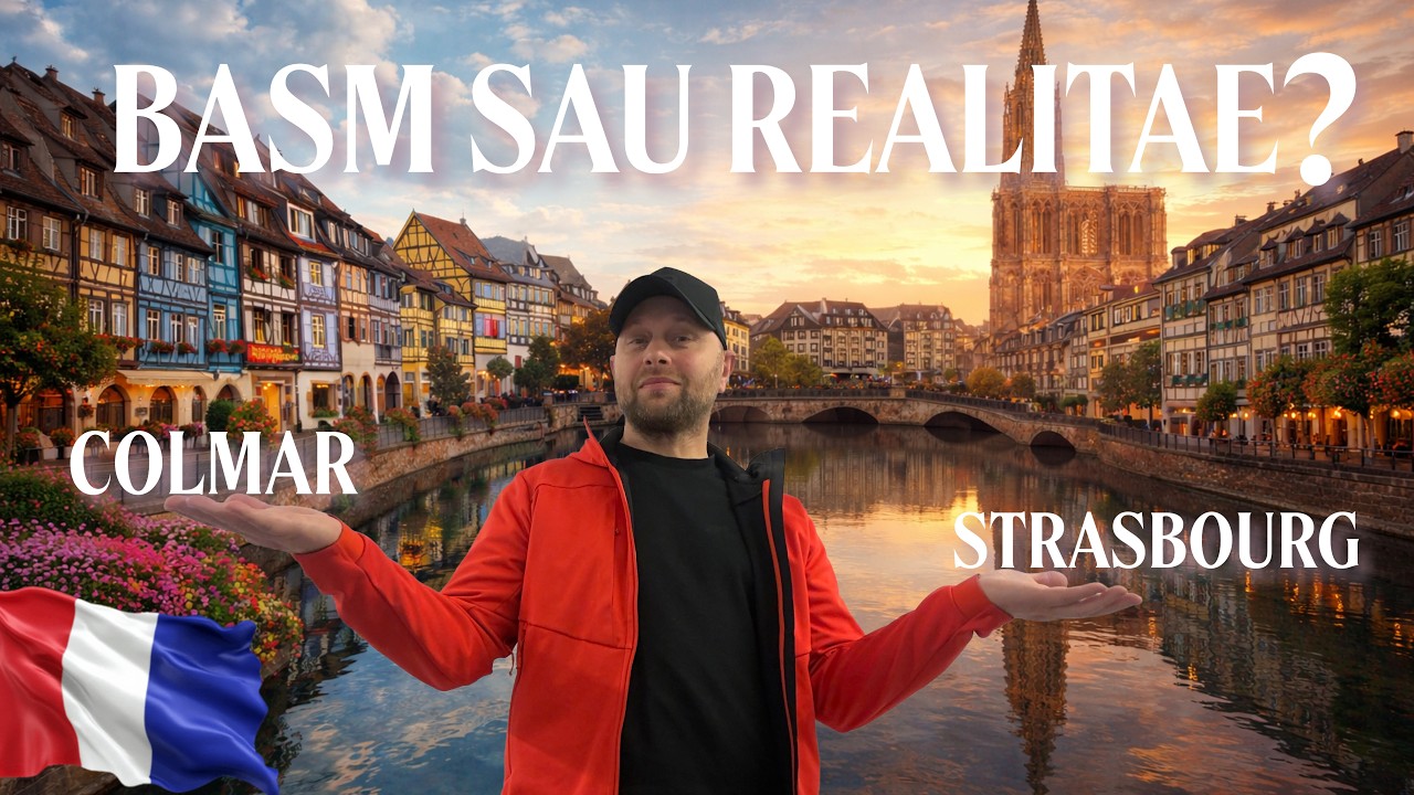 Colmar sau Strasbourg? Adevărul după ce le-am văzut pe ambele! 