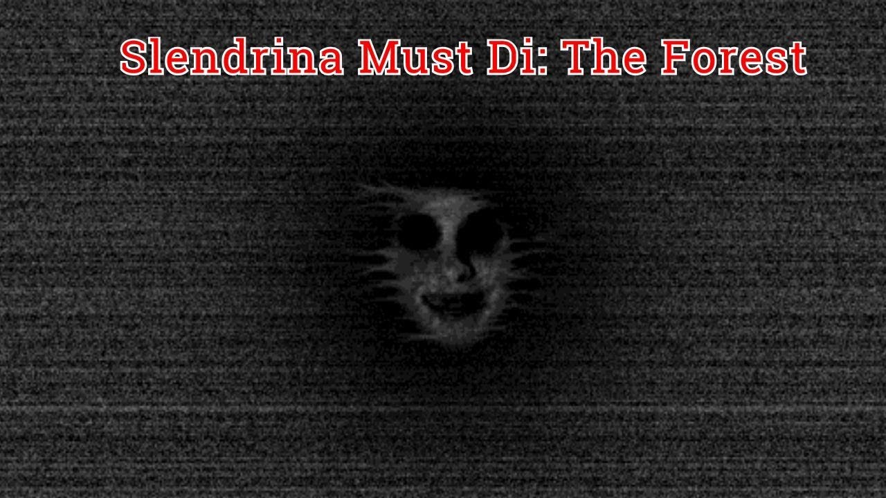 Slendrina Must Die: The Forest [COMPLETE]