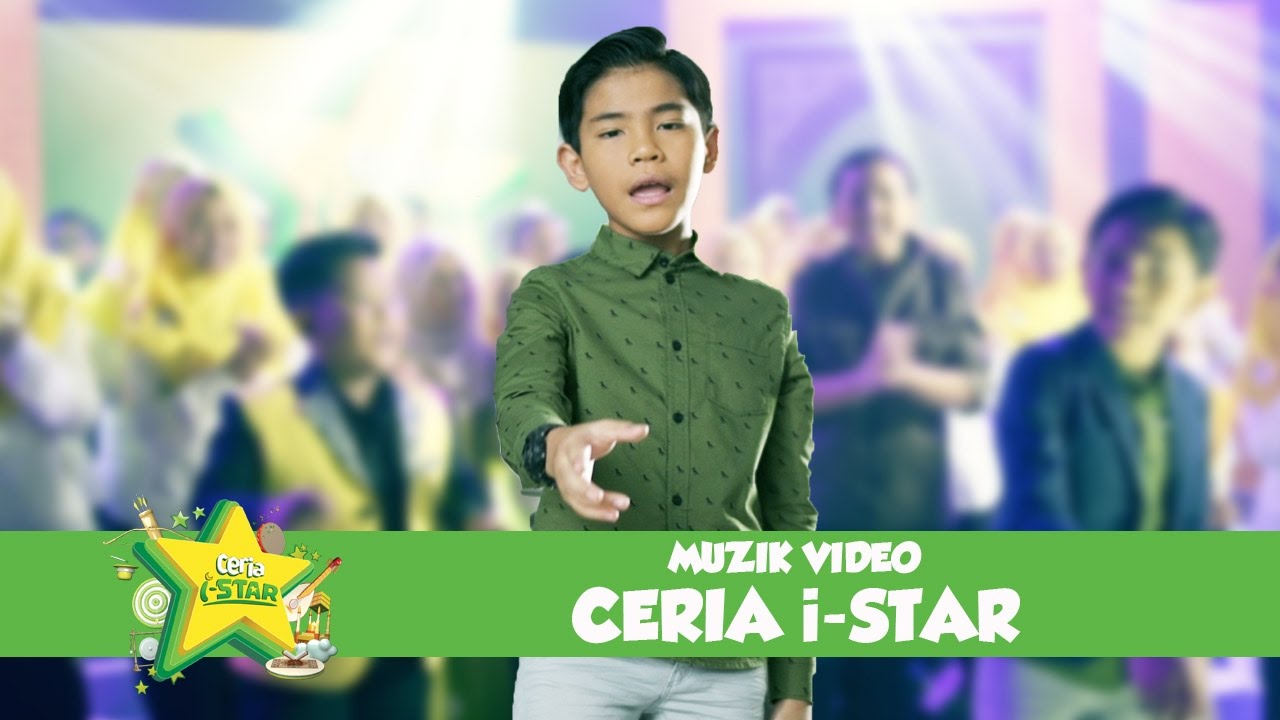 Ceria i-Star: Muzik Video Ceria i-Star - Aniq Ceria Popstar #CeriaiStar