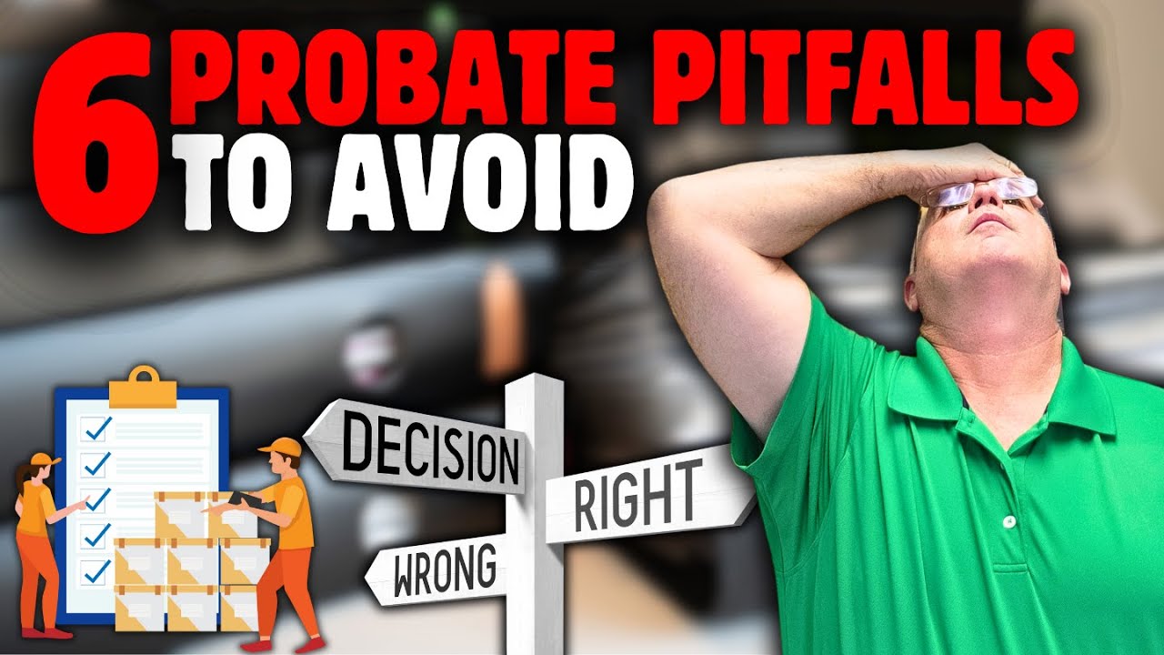 North Carolina Probate: 6 Probate Pitfalls To Avoid