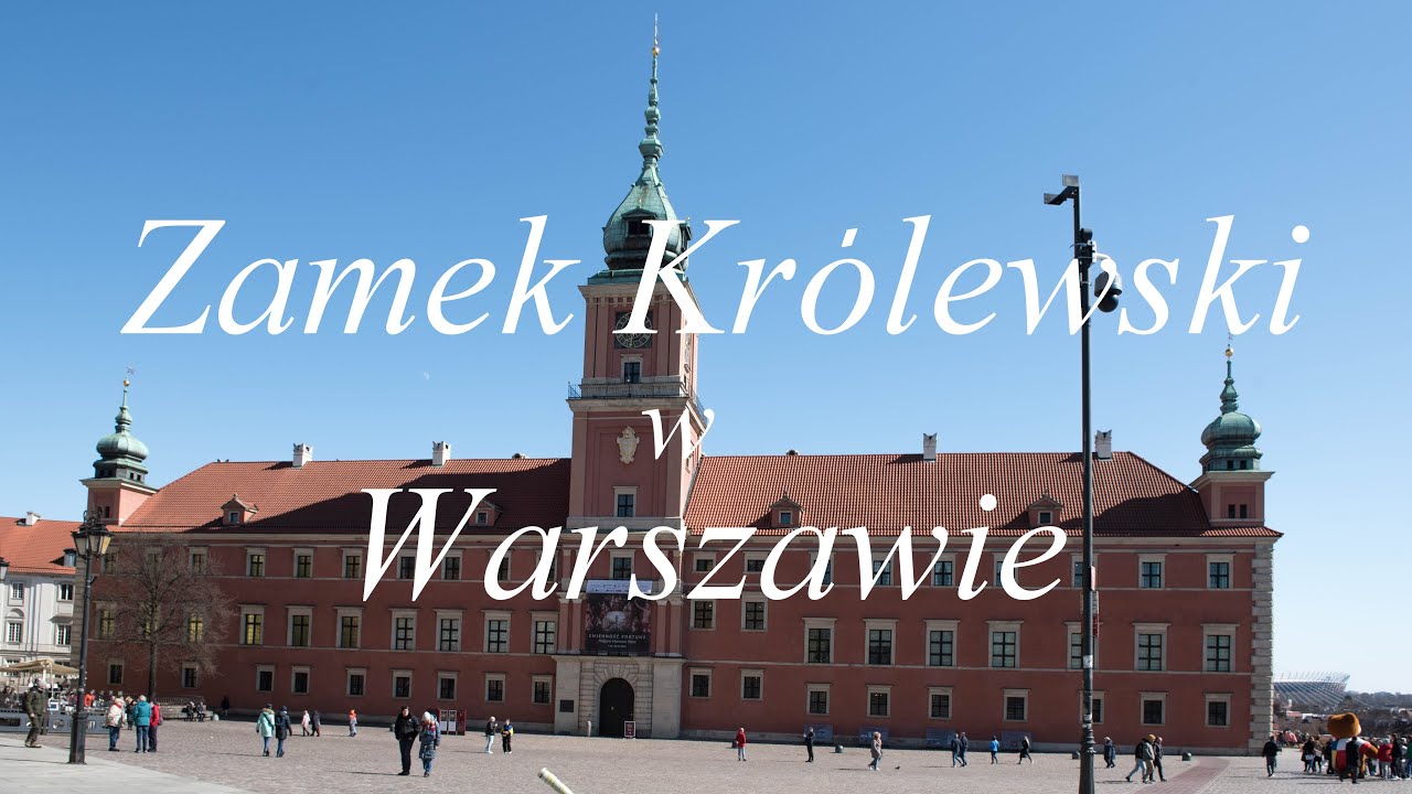 Zamek Królewski w  Warszawie