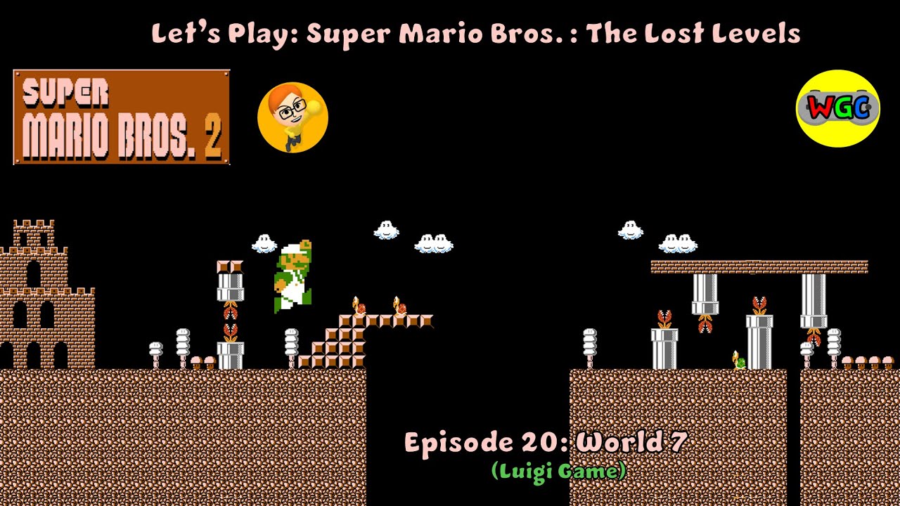 Let's Play: Super Mario Bros.: The Lost Levels - Episode 20: World 7 (Luigi Game)