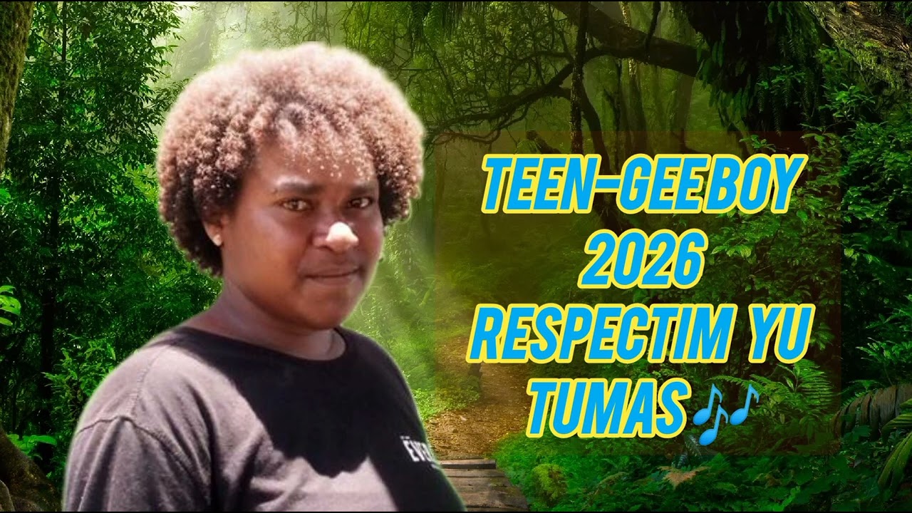 TEEN-GEE BOY _RESPECTIM YU TUMAS_2026🎶💘