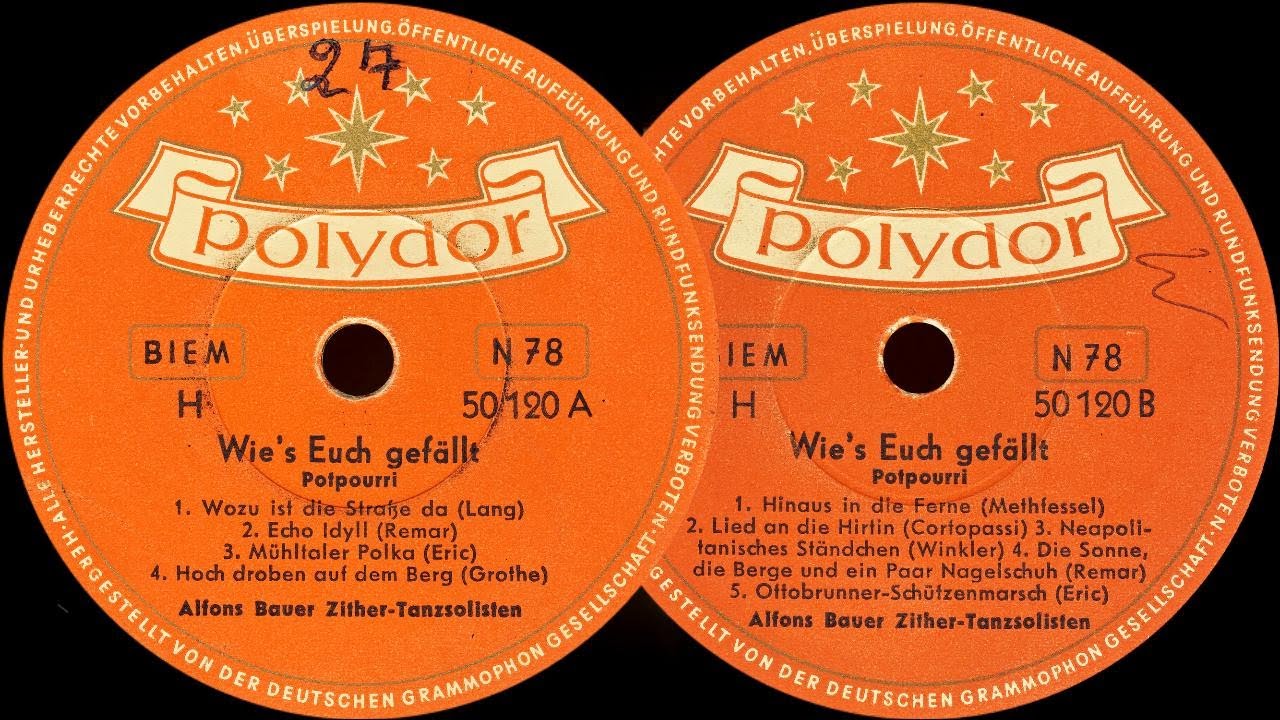 Wie's Euch gefällt /Potpourri/ - Alfons Bauer Zither-Tanzsolisten (1955)