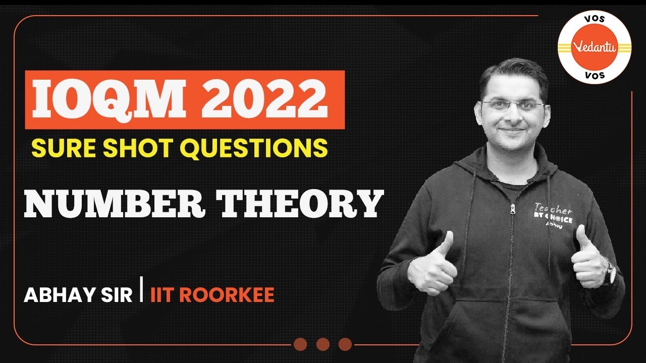 SURE SHOT QUESTIONS | NUMBER THEORY | IOQM 2022 |  Abhay Mahajan | Vedantu Olympiad School