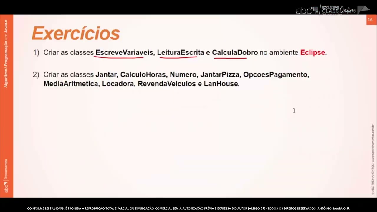 Curso 01: Algoritmos & Programação em JAVA 21 - Unidade 3 - Primeiro Proj. Java - Parte 2 (vídeo 26)