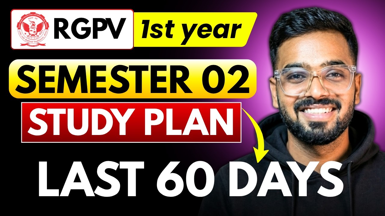 Last 60 Days Study Plan for RGPV Engineering 2nd Semester