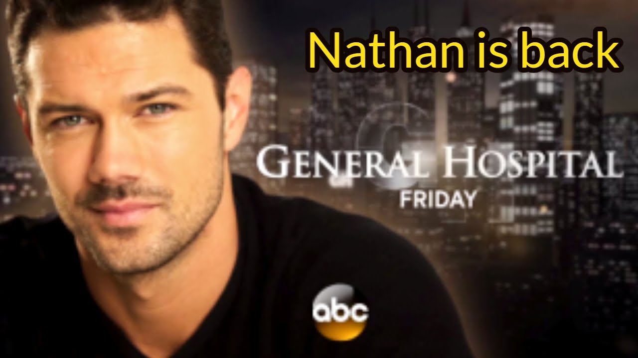 General Hospital Shocking Spoilers Nathan is back, Ryan Paevey shocks before retiring