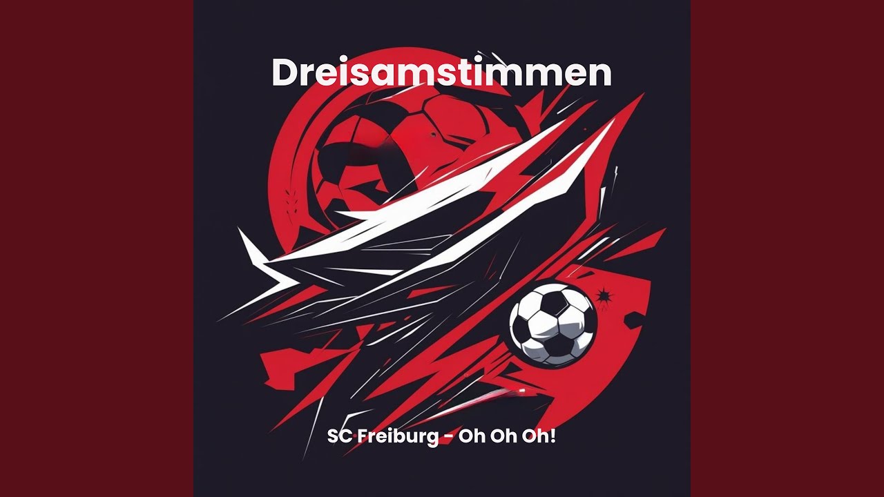 SC Freiburg - Oh Oh Oh!