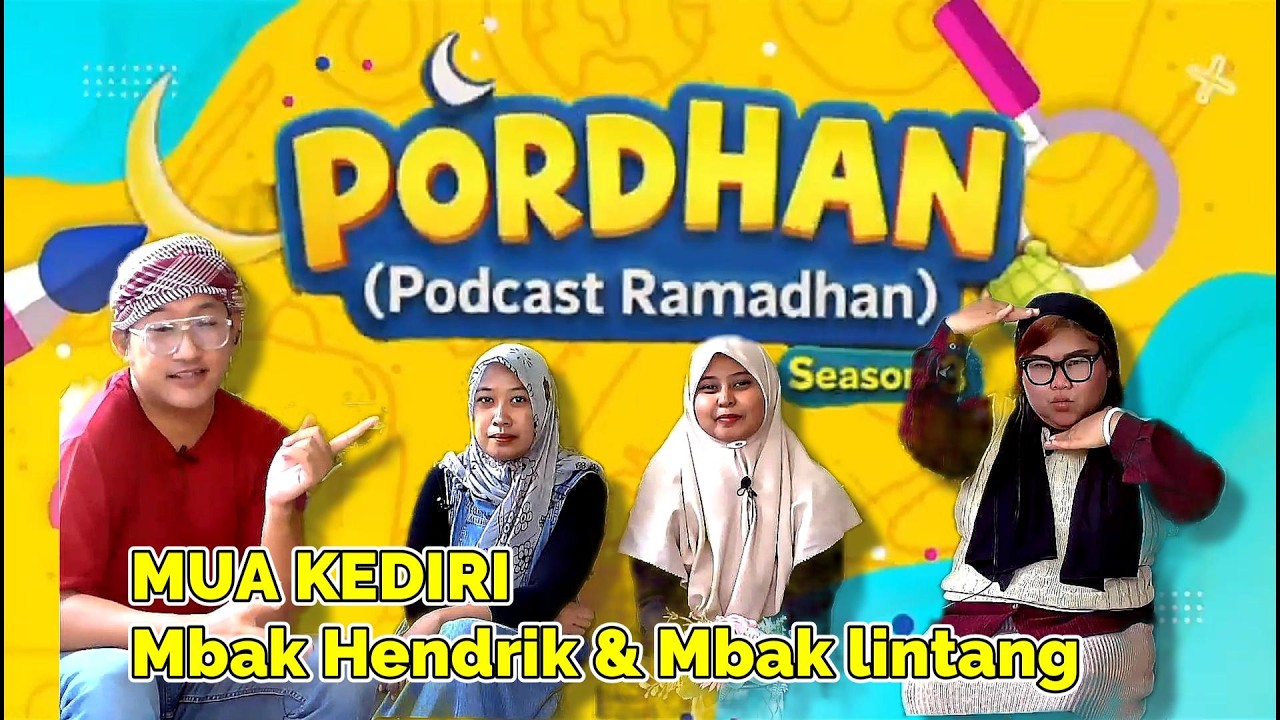 PORDAN EPISODE 3 II MUA KEDIRI - Mbak Hendrik dan Mbak Lintang